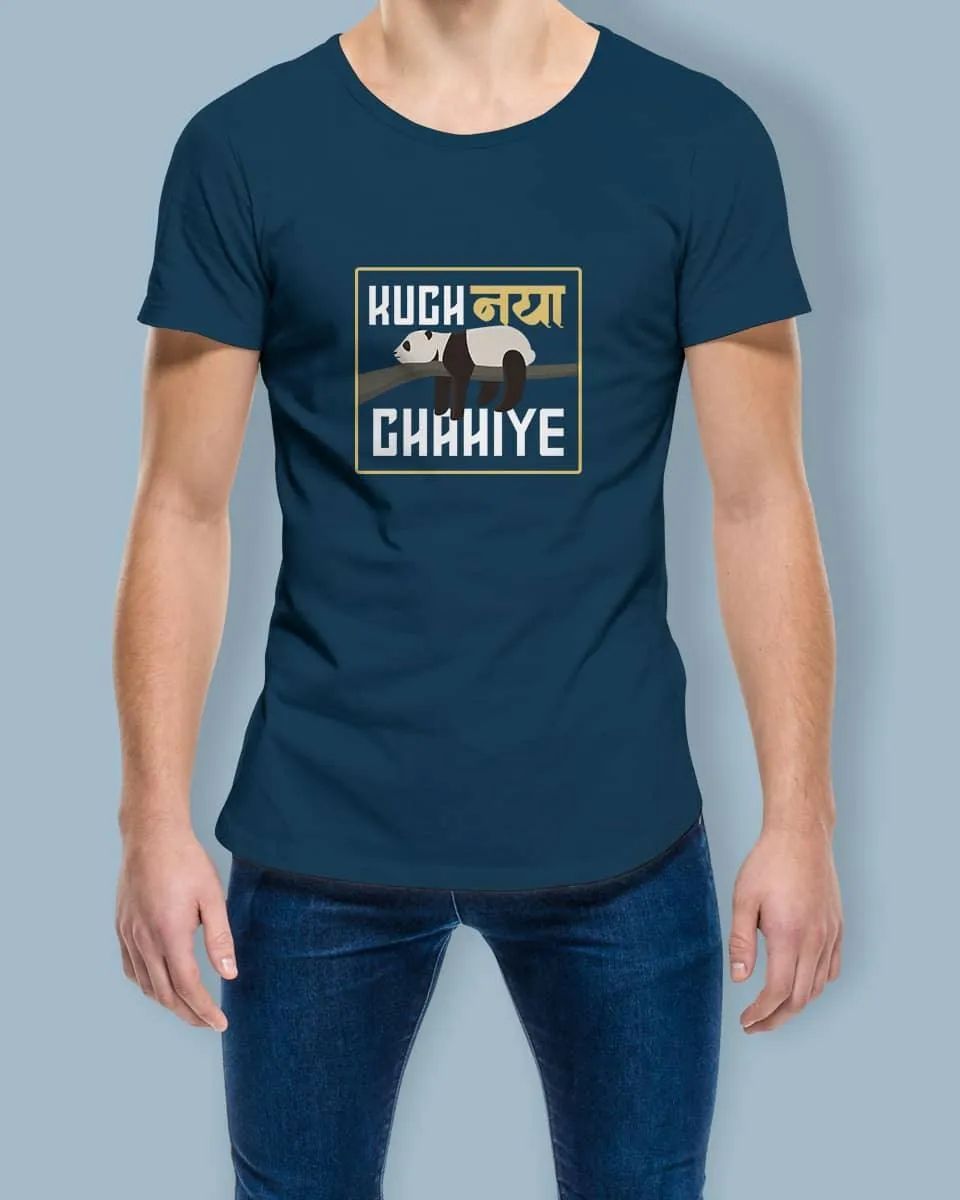 Kuch naya chahiye - Half Sleeve T-shirt